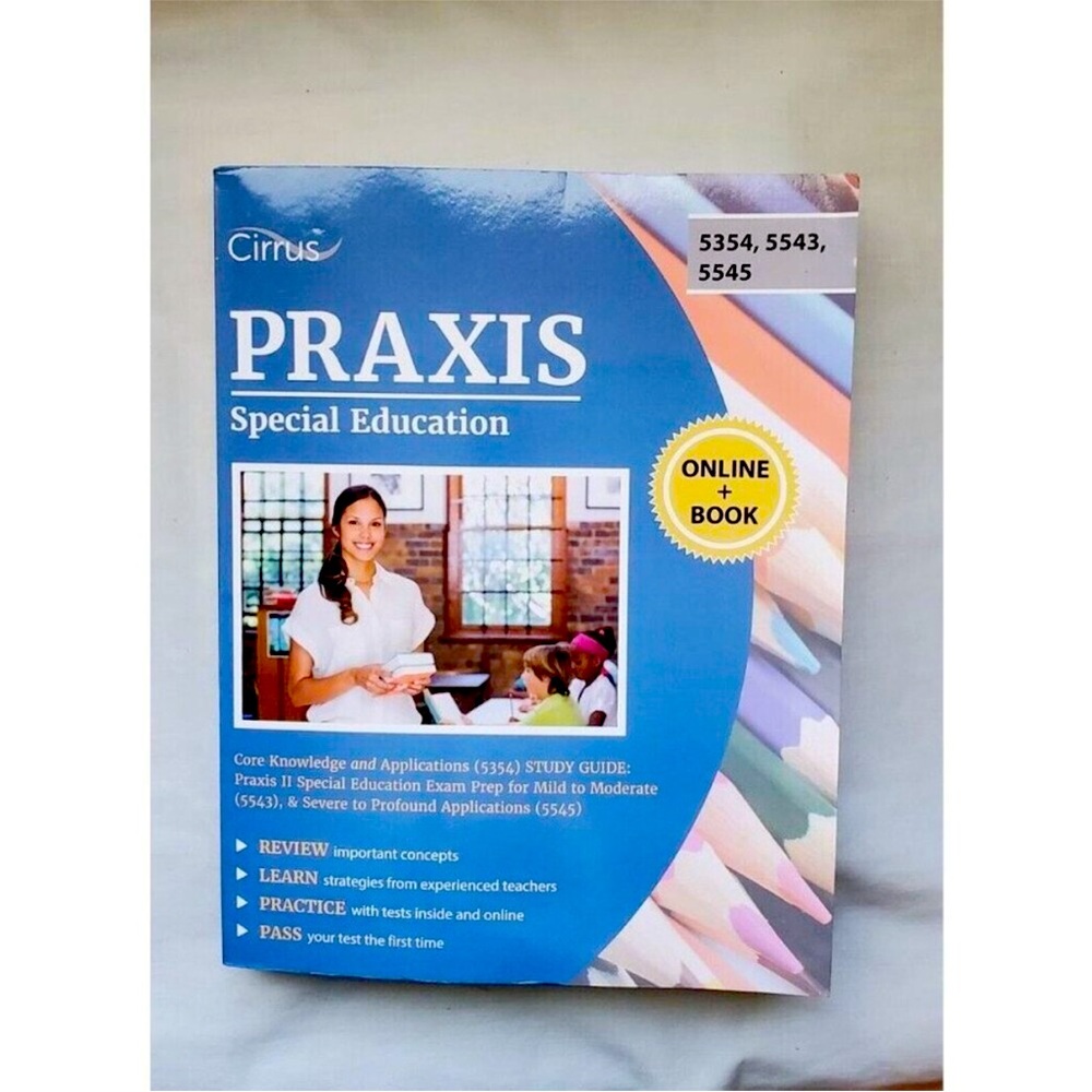 Praxis Special Education Core Knowledge and by Cirrus Teacher Certification